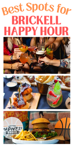 The Best Brickell Happy Hour Spots