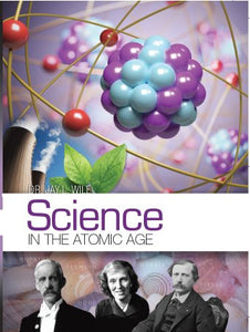 Science in the Atomic Age is Now Available!