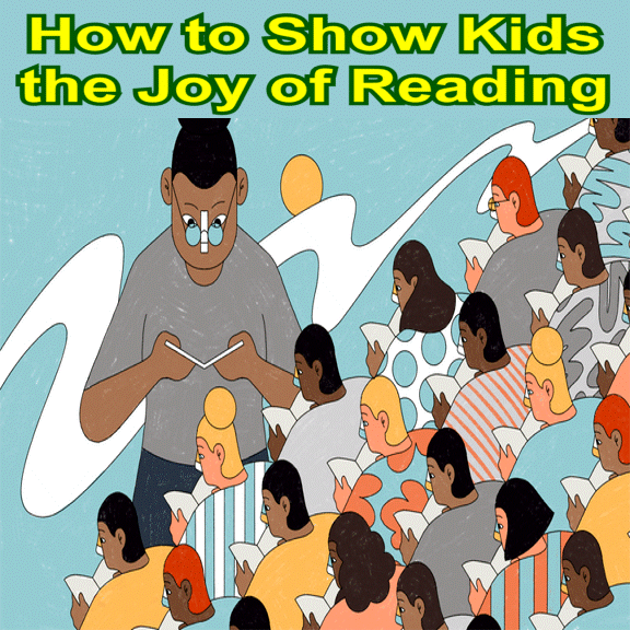 How to Show Kids the Joy of Reading - The Atlantic