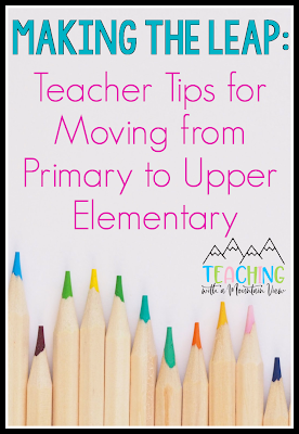 Making the Leap: Moving from Primary to Upper Elementary