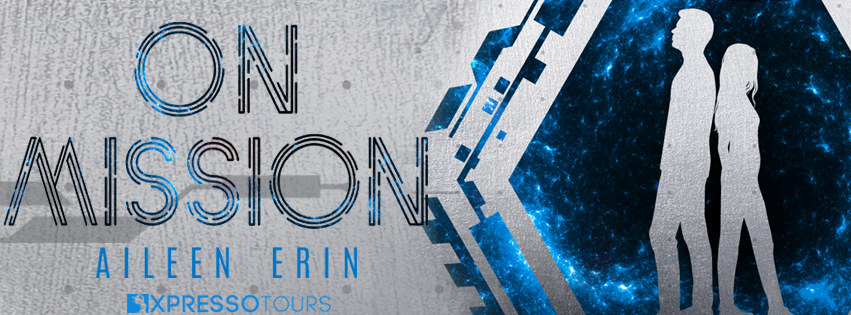 Cover Reveal & Giveaway - On Mission by Aileen Erin