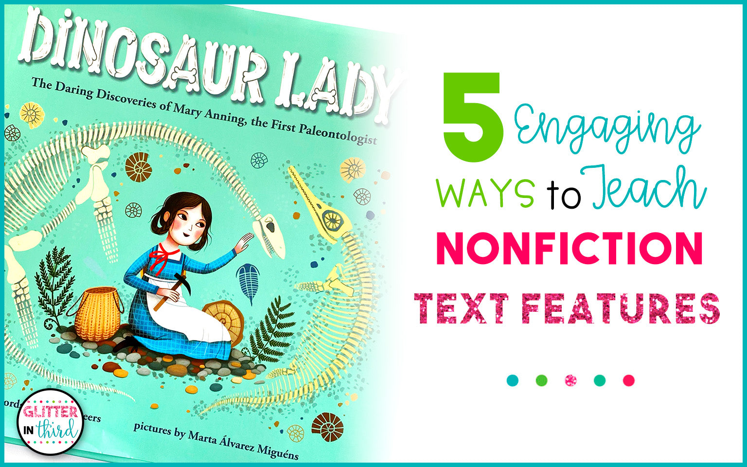 5 Engaging Ways to Teach Nonfiction Text Features