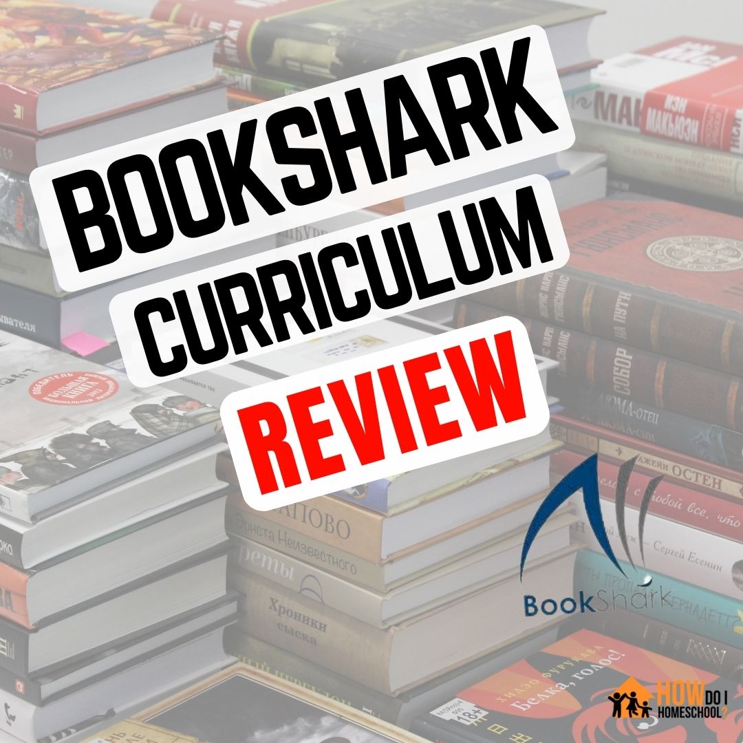 Bookshark Curriculum Review for Homeschool: A Sonlight Alternative?